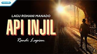 Api Injil - Lagu Rohani Manado - Randi Lapian (with lyric)