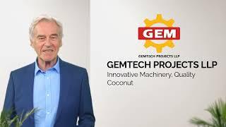 Gemtech Introduction for Coconut Processing Machinery