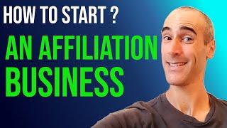 How to start an Affiliation Business