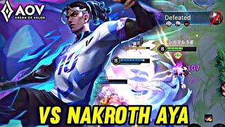 AOV : RAZ GAMEPLAY | VS NAKROTH AYA - ARENA OF VALOR LIÊNQUÂNMOBILE ROV