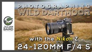 Nikon Z 24-120mm f/4 S Review | Wild Dartmoor | Landscape Photography on Location with the Nikon Z7