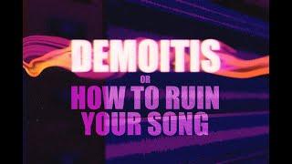 What is Demoitis? How to deal with it?