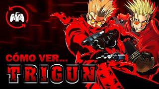 Trigun ¿Cómo empezar a ver? (Guía)