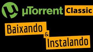 Como Baixar e Instalar o uTorrent Classic