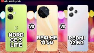 OnePlus Nord CE 3 Like vs Realme 11 5G vs Redmi 12 5G || Comparison Video || Peice & Reviews 2023