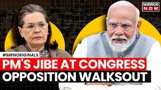 Parliament Session | PM Modi Takes "Remote" Jibe At Sonia Gandhi | Oppositions Walkout | Rajya Sabha