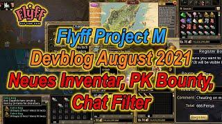 Flyff Project M (Flyff Universe): Devblog August 2021 - Neues Inventar, PK Bounty, Chat Filter