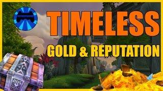 Fast Gold and Easy Reputation [Timeless Gold]