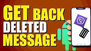 How To Get Back Viber Deleted Messages (Step-by-Step Method)