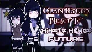 Klan Hyuga React To Hinata Hyuga [JJHPUTCY] Gacha Nox