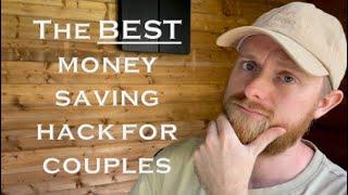 The BEST money saving hack for couples