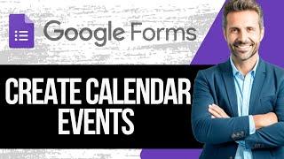 How to Create Google Calendar Events on Google Forms Submission