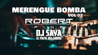 MERENGUE BOMBA VOL 02 DjSaya Ft RobertPiñaDj