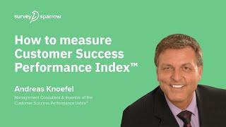How to Measure Customer Success Performance Index™ | SparrowCast with Andreas