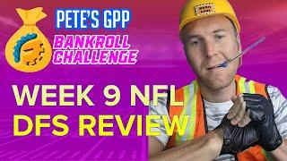 BANKROLL CHALLENGE - NFL WEEK 9 DRAFTKINGS LINEUP REVIEW