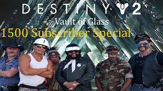Destiny 2 Vault Of Glass Raid VS The Village People (1500 Subscriber Special)