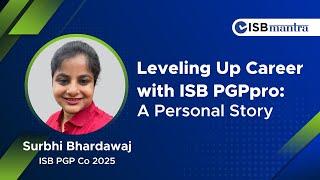 Leveling Up Career with ISB PGPpro: A Personal Story