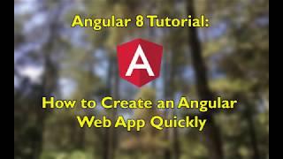 Angular 8 Tutorial: How to Create an Angular Web App Quickly  + Source Code