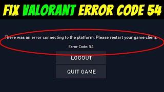 How to Fix Valorant Error Code 54 in Windows 11