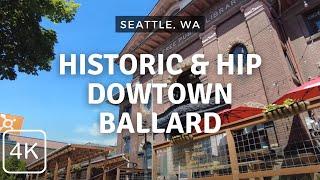 Exploring Ballard: A Historic and Hip Neighborhood in Seattle