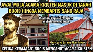 SEJARAH AGAMA KRISTEN DI TANAH BUGIS