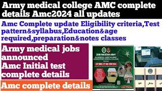 Army medical college AMC complete details 2024/Amc preparation 2024/amc test pattern&syllabus