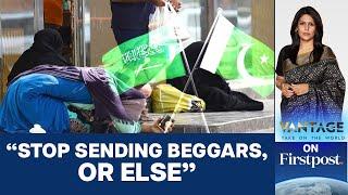 Saudi Arabia Tells Pakistan to Stop Sending Beggars | Vantage with Palki Sharma