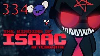 The Binding of Isaac: AFTERBIRTH - Let's Play - Episode 334 [Split]