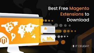 Best Free Magento Extensions to Download [Ultimate List] in 2023
