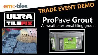 How To Use UltraTileFix ProPave Grout | EMC Tiles Trade Event Demo