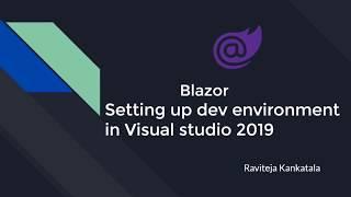 2. Blazor | Setting up development environment | Hello World Blazor App