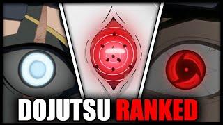 Dojutsu Ranked | Weakest to Strongest