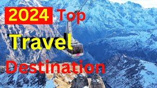 Best Places in The World 2024 Top Travel Destination In The World 2024 #travel #travelgrammer