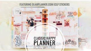 Classic Happy Planner | Plan With Me featuring GLAMPLANNER.COM ECLP Stickers