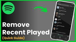 How To Remove Spotify Recently Played !
