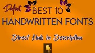Best 10 Handwritten Fonts Useful  in Editing - Dafont | Editor Gaming |
