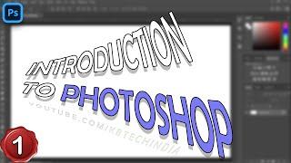 Introduction to Photoshop | Start working with Photoshop | KB tech India