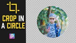 how to crop in a circle in PicsArt Mobile App ( fast & ) easy by #ChandranEdit