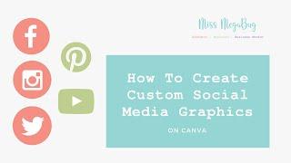 How to Create Custom Social Media Icons on Canva