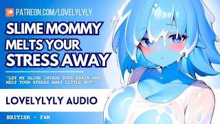 🩵Mommy Slime Girl Melts Your Stress And Helps You Relax [F4M][Strangers to more][Brain massage]