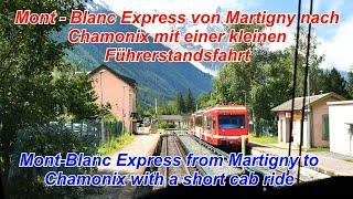   MontBlanc Express von Martigny nach Chamonix - MontBlanc Express from Martigny to Chamonix