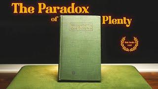 The Paradox of Plenty - Short Film