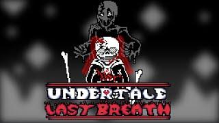 UNDERTALE: Last Breath - An Enigmatic Encounter [Cover]