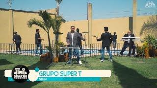 NENA VIDEO OFICIAL GRUPO SUPER T