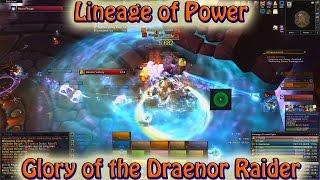 Glory of the Draenor Raider Guide: Lineage of Power