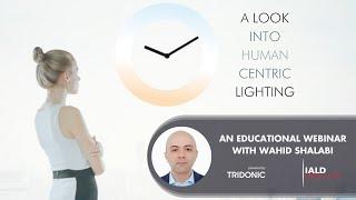 Webinar: A Look Into Human-Centric Lighting