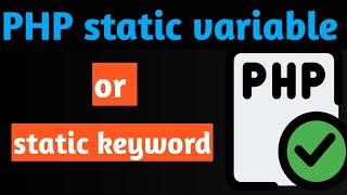 PHP static variable | static keyword | in Hindi