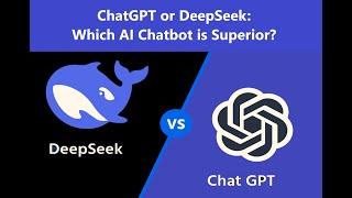 ChatGPT Vs. DeepSeek: Which AI Chatbot to Use?