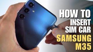 How to Install a SIM Card to Samsung Galaxy M35