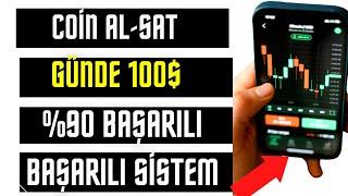 COİN AL SAT YAPARAK GÜNDE 100$ KAZANDIRACAK ÜCRETSİZ TAKTİK NASIL KULLANILIR?